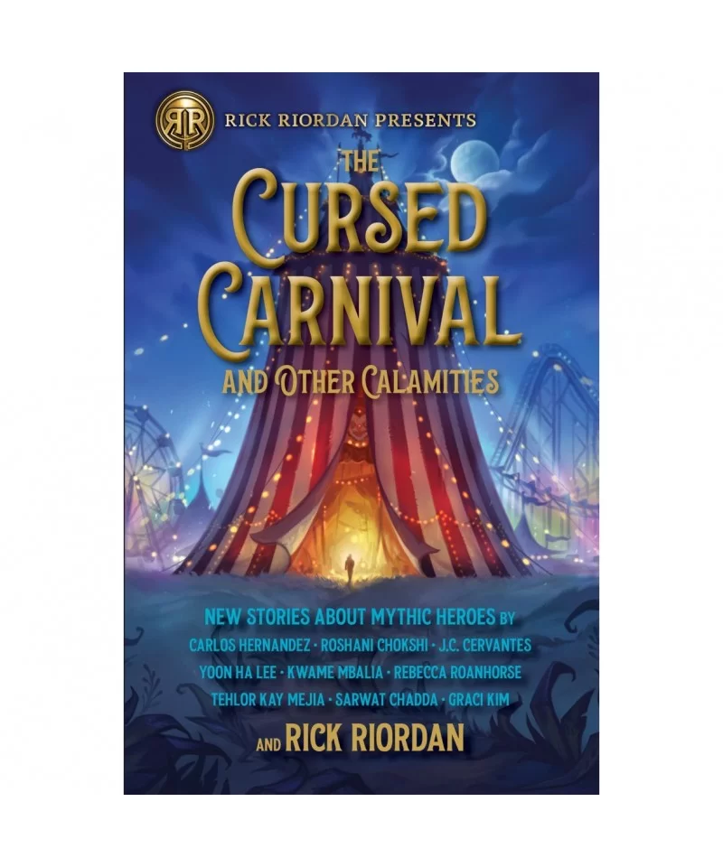 The Cursed Carnival and Other Calamities: New Stories about Mythic Heroes $7.20 BOOKS